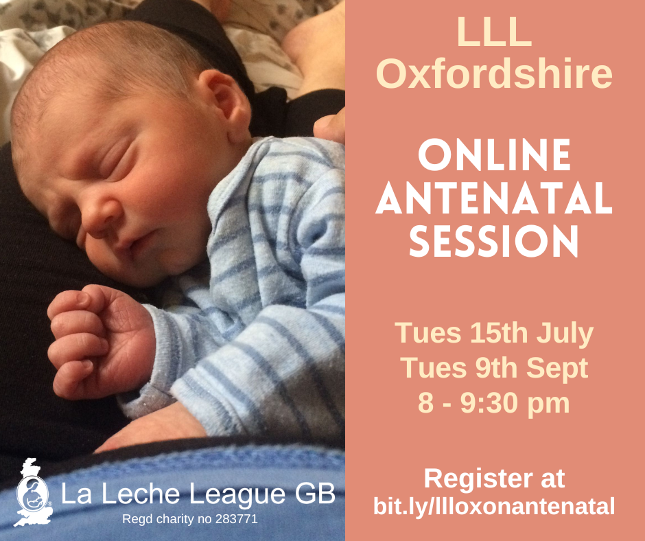 A newborn alseep in his mother's lap. TextL LLL Oxfordshire Online Antenatal Session. Tuesday 15th July, Tuesday 9th September, 8-9:30 pm. Register to get the meeting link