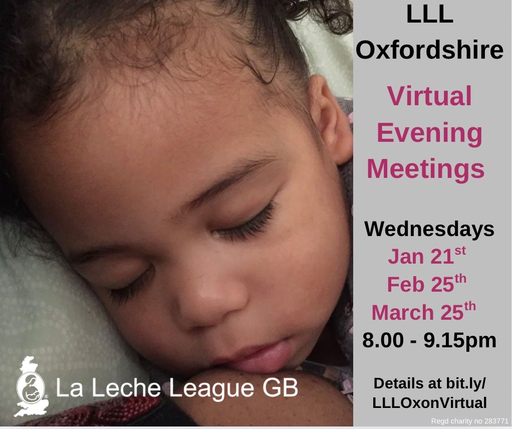 A mother leaning over her newborn resting on her chest. Text: LLL Oxfordshire Virtual Evening Meetings. Wednesday 21st January, Wednesday 25th February, Wednesday 25th March 08:00-9.15pm. Register for the meeting link