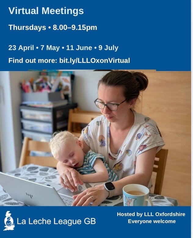 A mother working from a laptop with child asleep on her knee. Text: LLL Oxfordshire Virtual Evening Meetings. Thursday, 23rd April, 7th May, 11th June, 9th July 08:00-9.15pm. Register for the meeting link