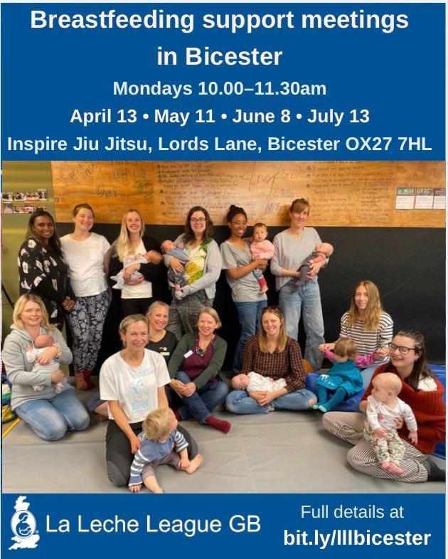 A group of mothers and babies standing and sitting on the floor at our Bicester venue and the LLLGB logo Text: Meetings in Bicester. Mondays April 13th, May 11th, June 8th, July 13th. 10-11:30 am. Inspire Jiu Jitsu, Lords Lane, Bicester, OX27 7HL